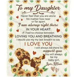 Sunflower To My Daughter I Am Always Right Here Blanket Gift For Daughter From Mom Birthday Gift Home Decor Bedding Couch Sofa Soft And Comfy Cozy 1626677710332.jpg