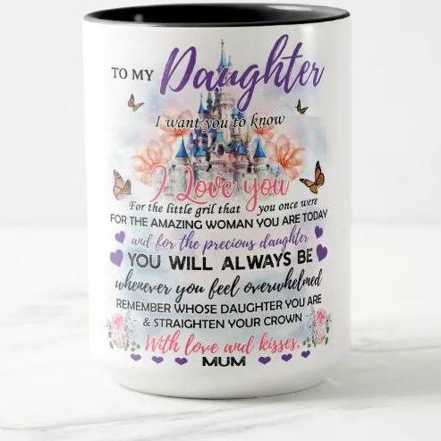 To My Daughter Love Mom Birthday Gift Daughter Mug 1626752459140.jpg