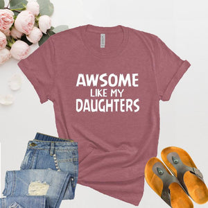 Awesome like my daughters Daughter shirt, 1626833642471.jpg