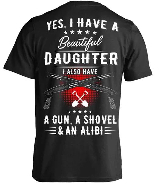 I Have A Beautiful Daughter T-shirt 1626834825129.jpg