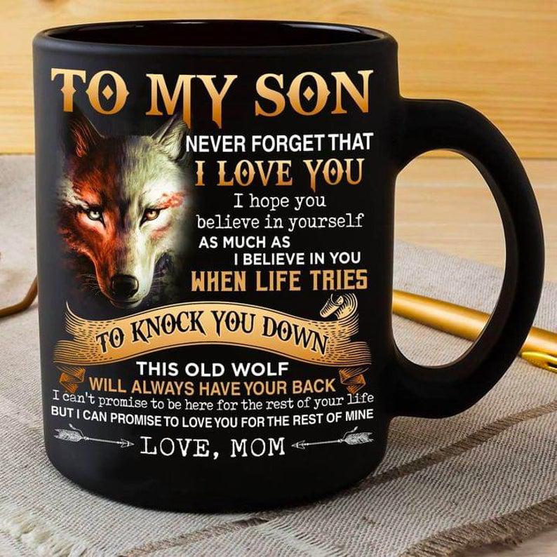 Wolf To My Son Never Forget That I Love You Mug 1626841983078.jpg