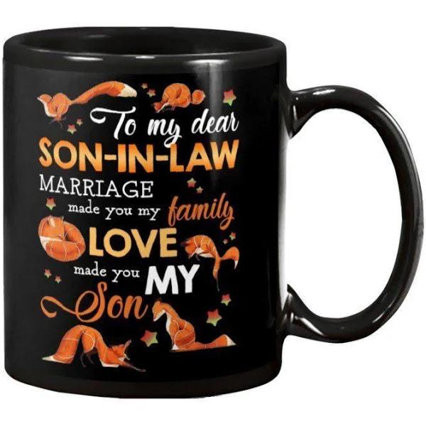 Lovely Cup With Fox Gift For Son-in-law Love Made You My Son Mug 1626843216020.jpg