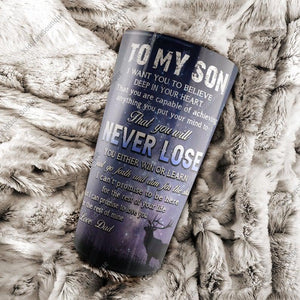 To My Son I Want You To Believe Deep In Your Heart - Hunting Partners For Life - Travel Cup 1626919034454.jpg