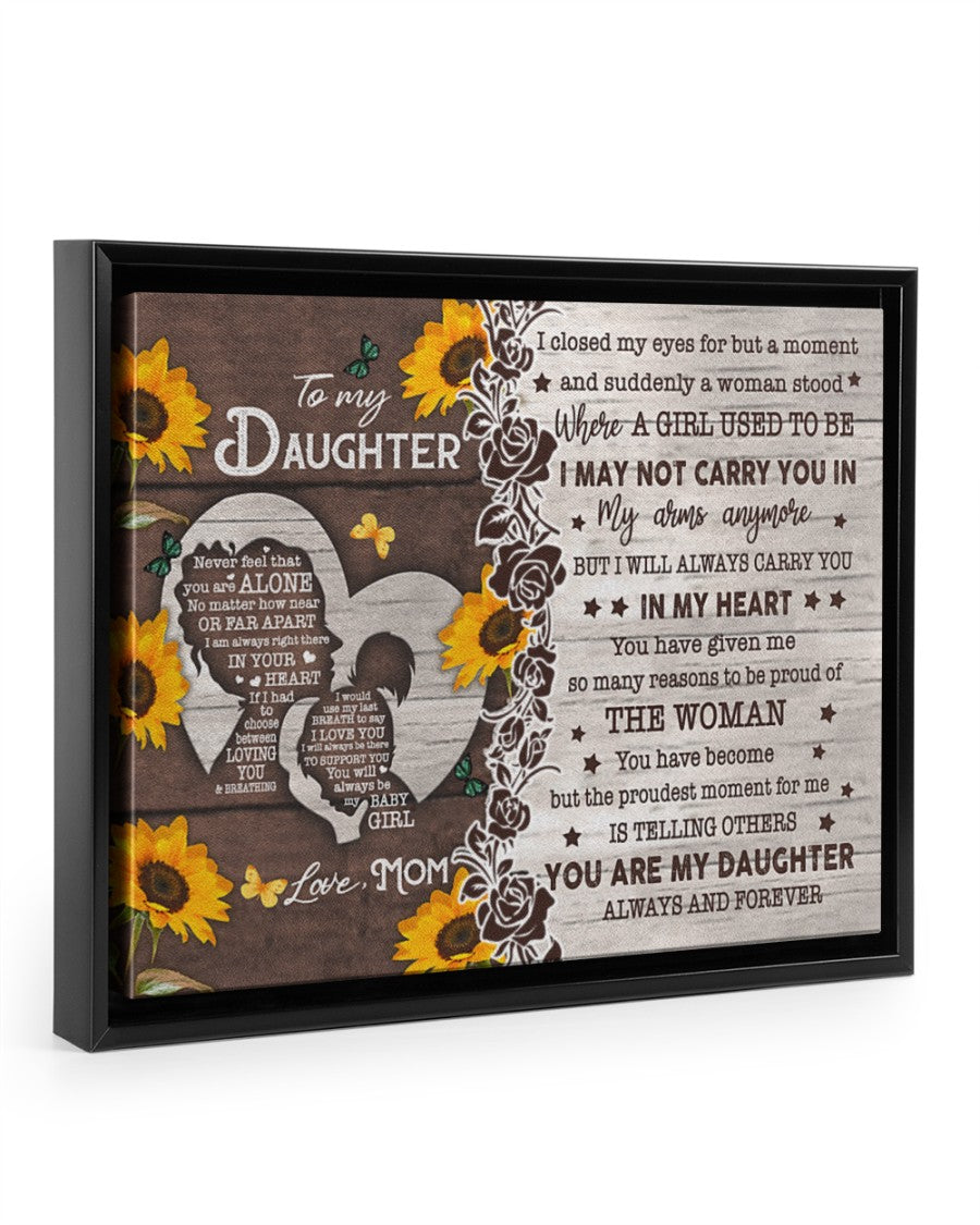 Sunflower To My Daughter I May Not Carry You In Landscape Canvas Gift For Daughter From Mom Birthday Gift Decor Home Decor Wall Art Visual Art 1626939582073.jpg