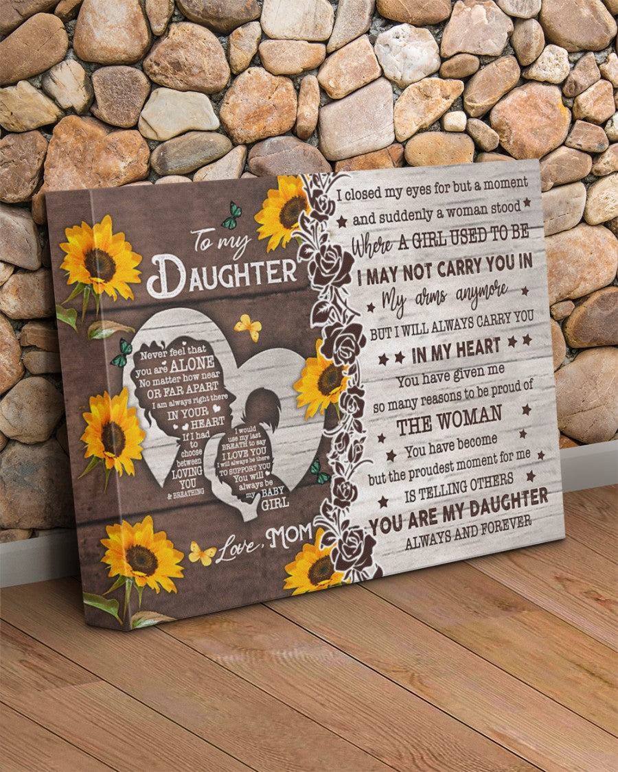 Sunflower To My Daughter I May Not Carry You In Landscape Canvas Gift For Daughter From Mom Birthday Gift Decor Home Decor Wall Art Visual Art 1626939582149.jpg