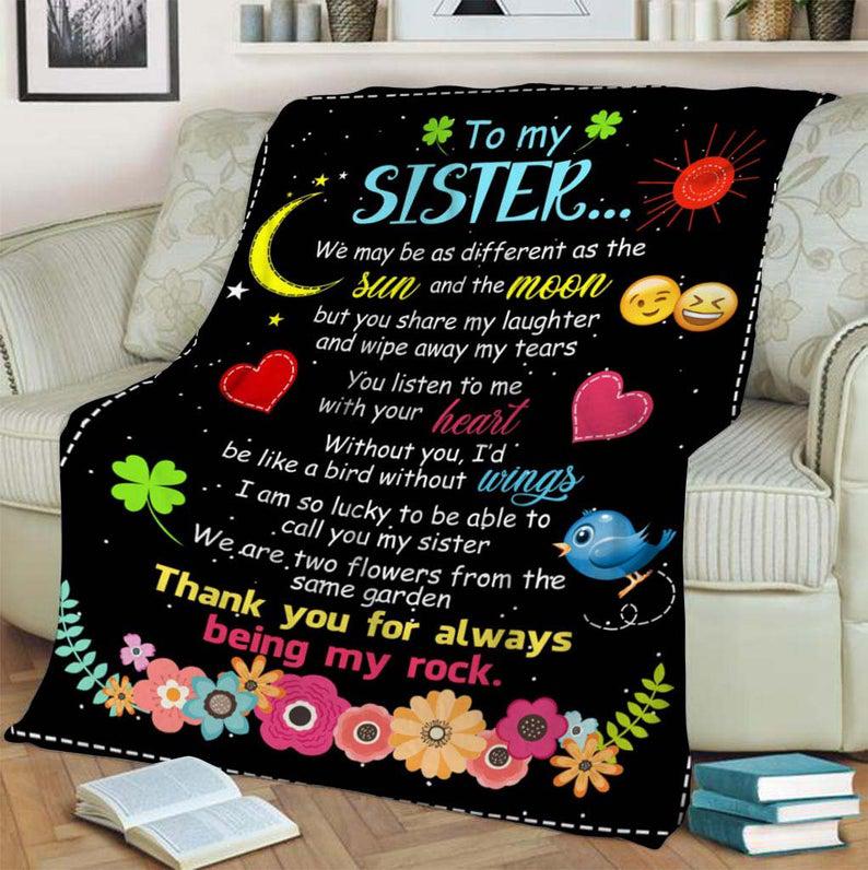 Gift For Sister Blanket, To My Sister I Am So Lucky To Be Able To Call You My Sister 1627013944959.jpg