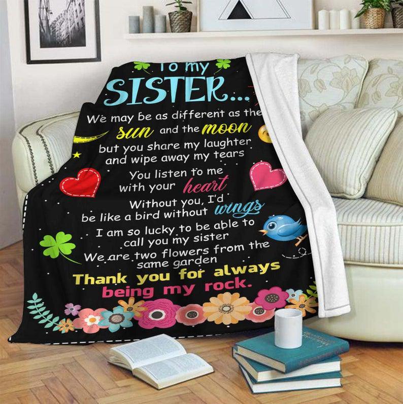 Gift For Sister Blanket, To My Sister I Am So Lucky To Be Able To Call You My Sister 1627013945154.jpg