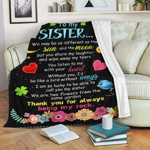 Gift For Sister Blanket, To My Sister I Am So Lucky To Be Able To Call You My Sister 1627013945154.jpg