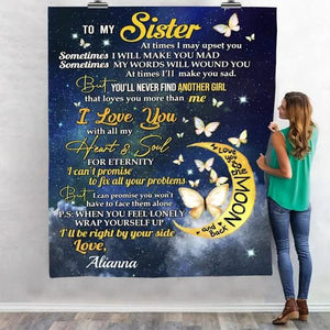 Personalized Gift For Sister Blanket, Butterfly And Moon To My Sister I Love You With All My Heart And Soul 1627015051942.jpg