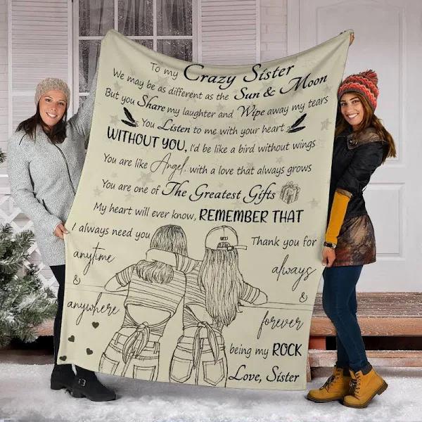 Gift For Sister Blanket, To My Crazy Sister I Always Need You 1627015052495.jpg