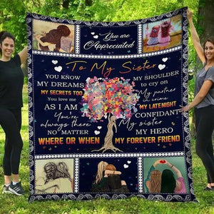 Gift For Sister Blanket, To My Sister My Here My Forever Friend Love Sister Gift 1627015062650.jpg