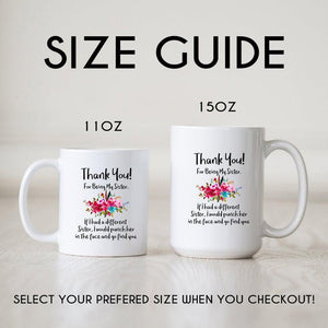 For Sister Mug, Thank You For Being My Sister Mug 1627026617377.jpg