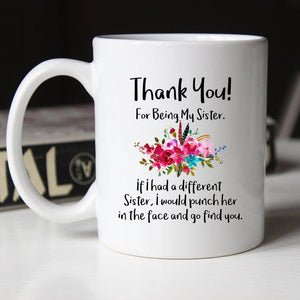 For Sister Mug, Thank You For Being My Sister Mug 1627026617853.jpg