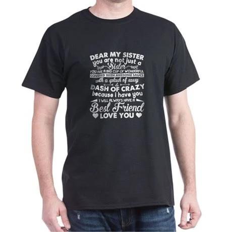 Dear My Sister Dark T-Shirt 1627095296199.jpg