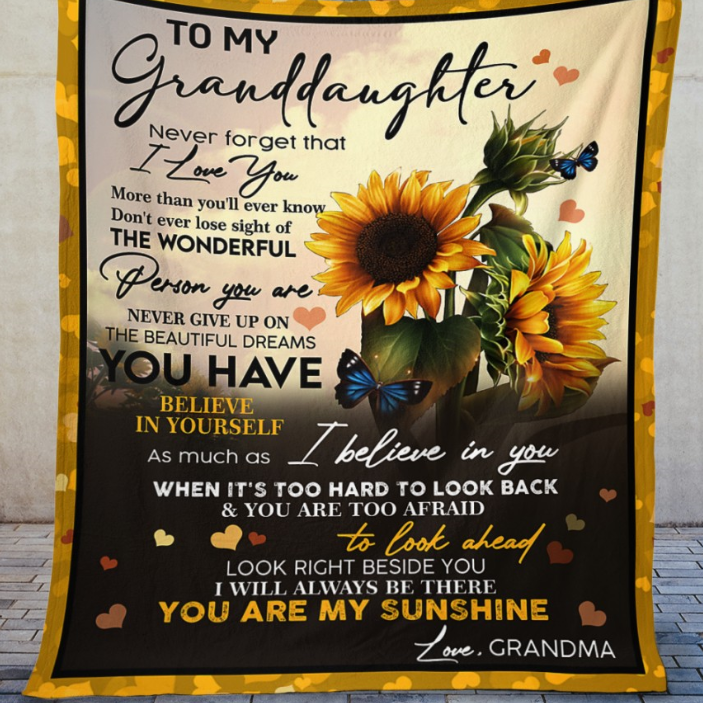 To My Granddaughter I Believe In You Sunflower Blanket Gift For Granddaughter From Grandma Birthday Gift Home Decor Bedding Couch Sofa Soft and Comfy Cozy 1627523826199.png
