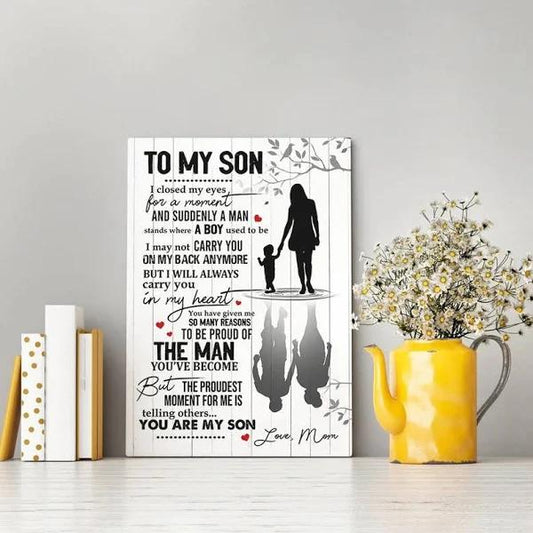 To My Son Canvas, I Closed My Eyes For A Moment And Suddenly A Man Canvas, Gifts For Son From Mom 1627524586517.jpg
