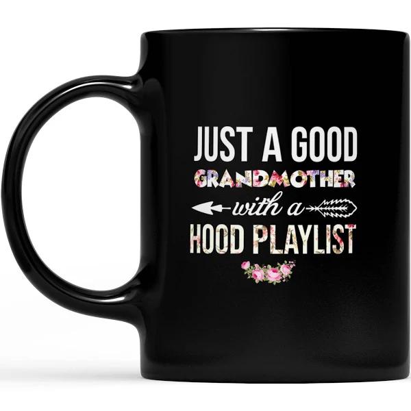 Just A Good Grandmother With A Hood Playlist - Black Mug Double Side Printed Ceramic Coffee Mug Tea Cups Latte 1628050037772.jpg