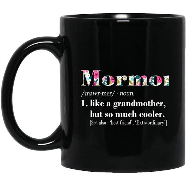 Womens Mormoi Like Grandmother But So Much Cooler Black Mug Double Side Printed Ceramic Coffee Mug Tea Cups Latte 1628050054170.jpg