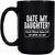 Date My Daughter Funny Mug Gift For Daughter Black Mug Double Side Printed Ceramic Coffee Mug Tea Cups Latte 1628149578655.jpg