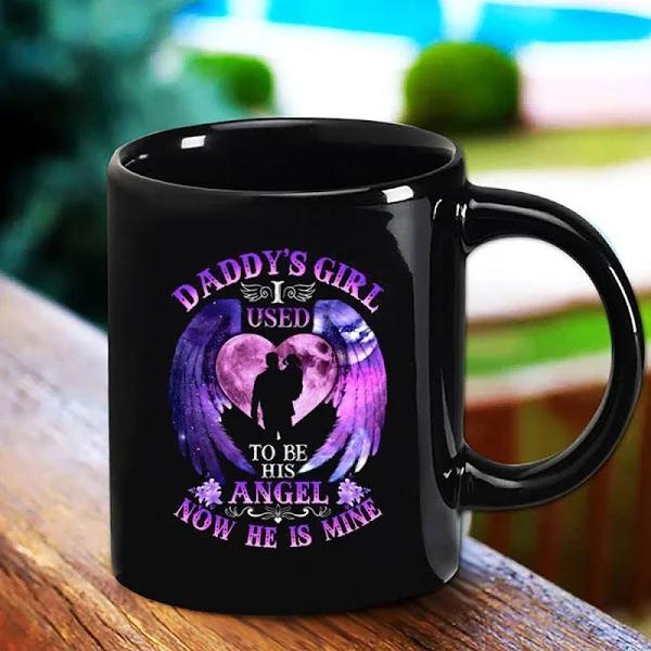 Memorial Heart Moon Wings Daddy'S Girl I Used To Be His Angel  Black Mug Double Side Printed Ceramic Coffee Mug Tea Cups Latte 1628149583546.jpg