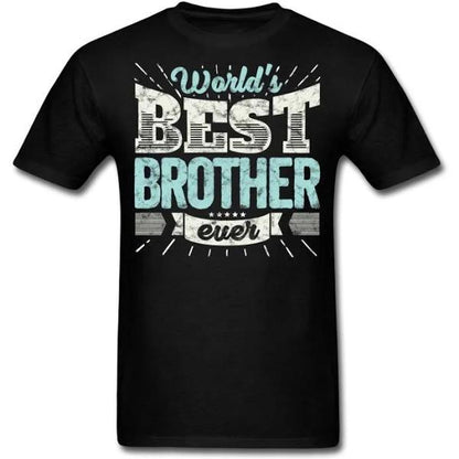 Best Brother Ever | T-Shirts | Cool Shirt: World's Best Brother Ever 1628244964919.jpg