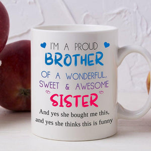 BROTHER MUG | From your awesome sister| Funny Brother Gift| Gift for Brother 1628307052796.jpg