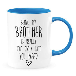 Being my brother is the only gift you need two-toned coffee mug, brother funny gift mug 1628307071429.jpg