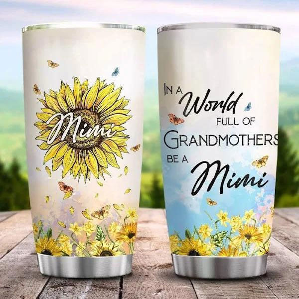 Sunflower In A World Full Of Grandmother Be A Mimi Stainless Steel Skinny Tumbler Bulk, Double Wall Vacuum Slim Water Tumbler Cup With Lid, Reusable Metal Travel Coffee Mug 1628482020250.jpg
