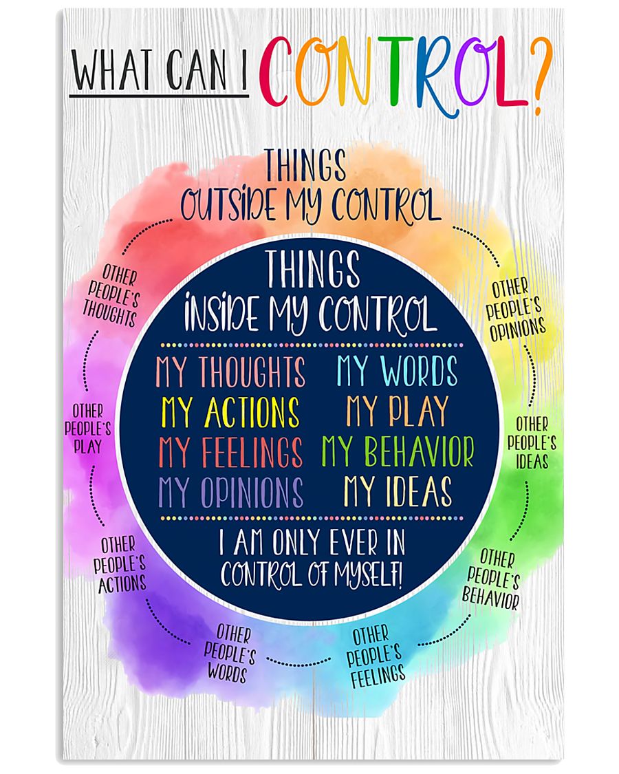What Can I Control Things Outside My Control Portrait Canvas Gift For Friend Boy Girl Family Office Decor Wall Art Visual Art 1628560590907.jpg