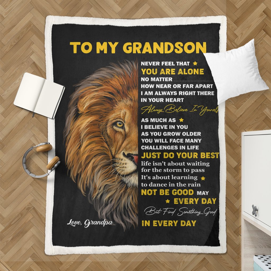 Gift For Grandson Blanket, Lion To My Grandson Never Feel That You Are Alone - Love From Grandpa 1628665007912.jpg