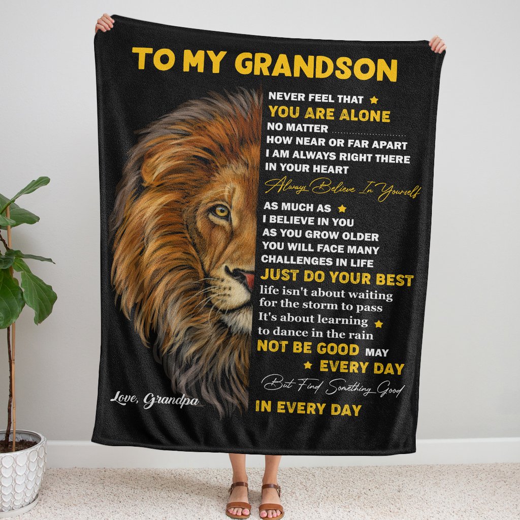 Gift For Grandson Blanket, Lion To My Grandson Never Feel That You Are Alone - Love From Grandpa 1628665007918.jpg