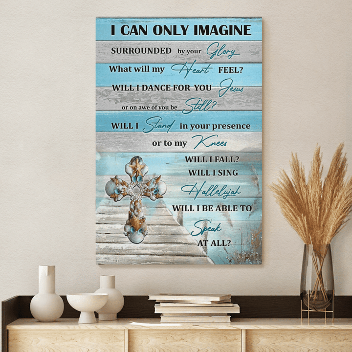 I Can Only Imagine - Seashells Cross Portrait Canvas Gift For Friend Family Seashells Lover Home Decor Wall Art Visual Art 1628669058199.png