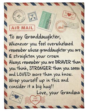 Air Mail to Granddaughter Whenever You Feel Overwhelmed You are Braver Than You Think Stronger Than You Seem Vintage Stamp Fleece Blanket Gift From Grandma 1628672897393.jpg