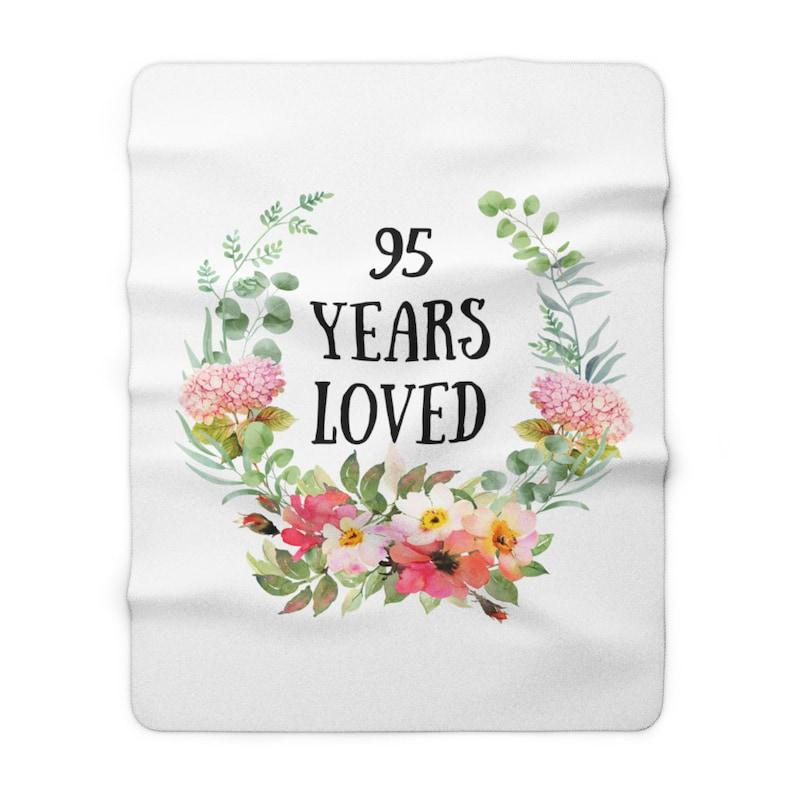 To My Grandma, 95 Years Loved Blanket, Personalized Throw Blanket, 95th Birthday Gift For Grandma Family Home Decor Bedding Couch Sofa Soft And Comfy Cozy 9 1629099383582.jpg