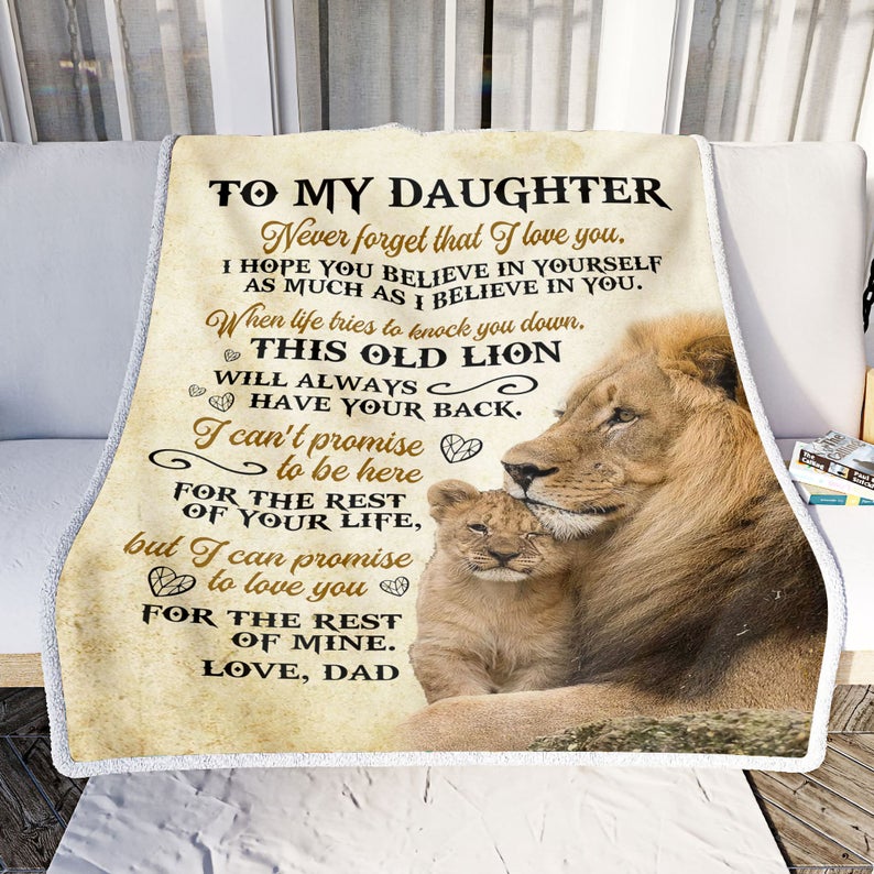 Gift For Daughter Blanket, To My Daughter Lion Never Forget That I Love You - Love From Dad 1629105448941.jpg