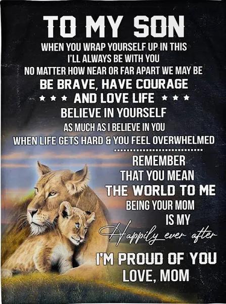 Gift For Son Blanket, To My Son When You Wrap Yourself Up In This - Love From lion Mom 1629173157018.jpg