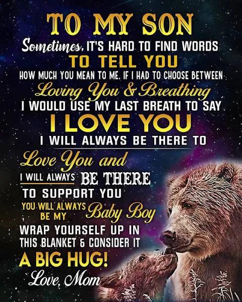 To My Son Sometimes It's Hard To Find Words Mom Bears Galaxy Fleece Blanket Gift For Son From Mom Home Decor Bedding Couch Sofa Soft And Comfy Cozy 1629173159879.jpg