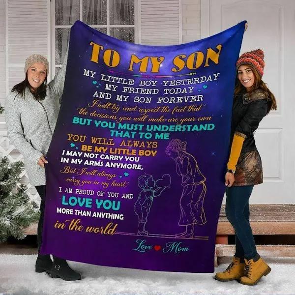 Gift For Son Blanket, To My Son My Friend Today And My Son Forever - Love From Mom 1629183888711.jpg