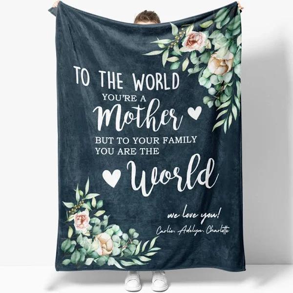 To My Mom Blanket Mothers Day Gift Ideas, To The World You Are A Mom You Are The World Blanket, Floral Blanket Birthday Christmas Gift For Mom 1629280312065.jpg