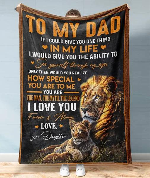 Gift For Father Blanket, Lion To My Dad I Love You Forever & Always - Love From Daughter 1629339347595.jpg