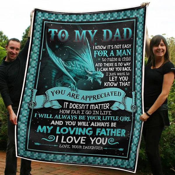Gift For Father Blanket, To My Dad You Will Always Be My Loving Father Dragon - Love From Daughter 1629339358057.jpg