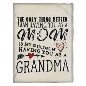 To My Grandma The Only Thing Better Than Having You As A Mom Fleece Blanket Gift For From Granddaughter Gift For Grandson Home Decor Bedding Couch Sofa Soft and Comfy Cozy 1629339709842.jpg