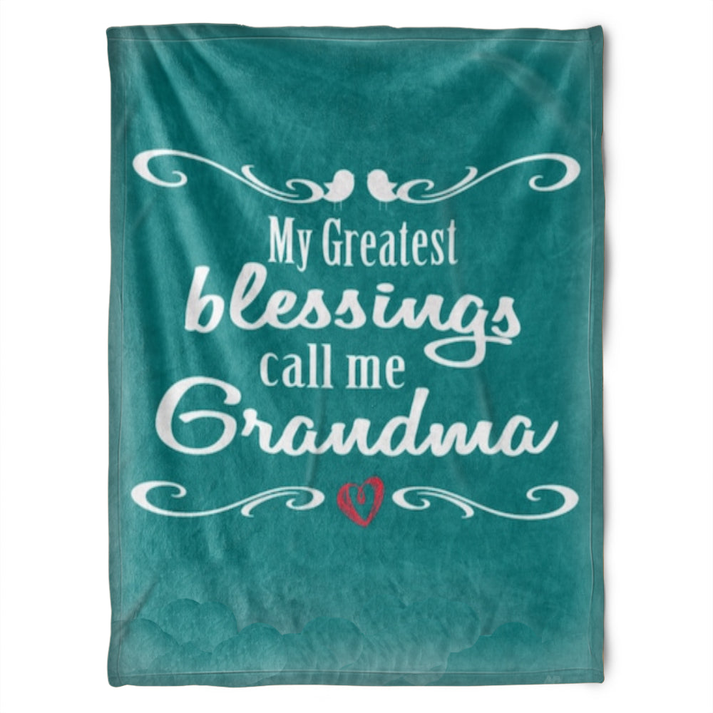 To My Grandma My Greatest Blessings Call Me Grandma Fleece Blanket Gift For Grandparents Gift From Granddaughter Gift For Grandson Home Decor Bedding Couch Sofa Soft and Comfy Cozy 1629340154382.jpg