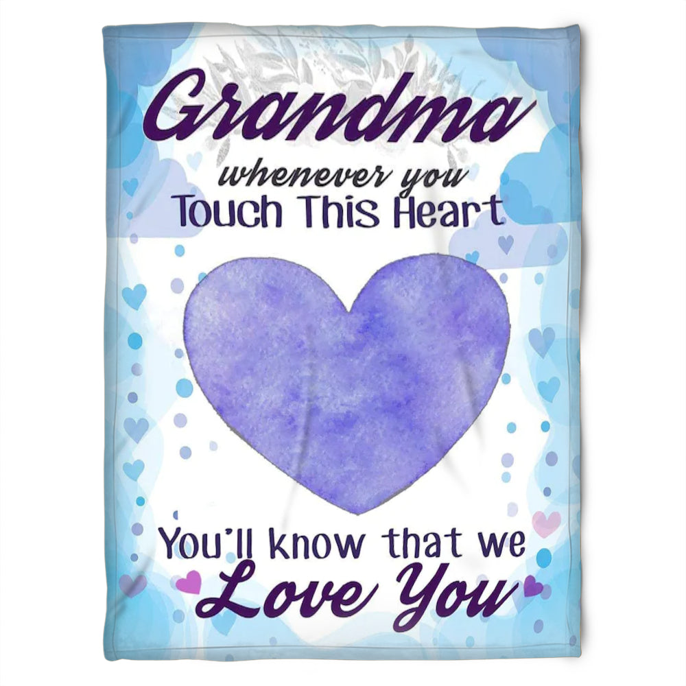 To My Grandma Whenever You Touch This Heart Love You Fleece Blanket Gift For Grandparents Gift From Granddaughter Gift For Grandson Home Decor Bedding Couch Sofa Soft and Comfy Cozy 1629342340870.jpg