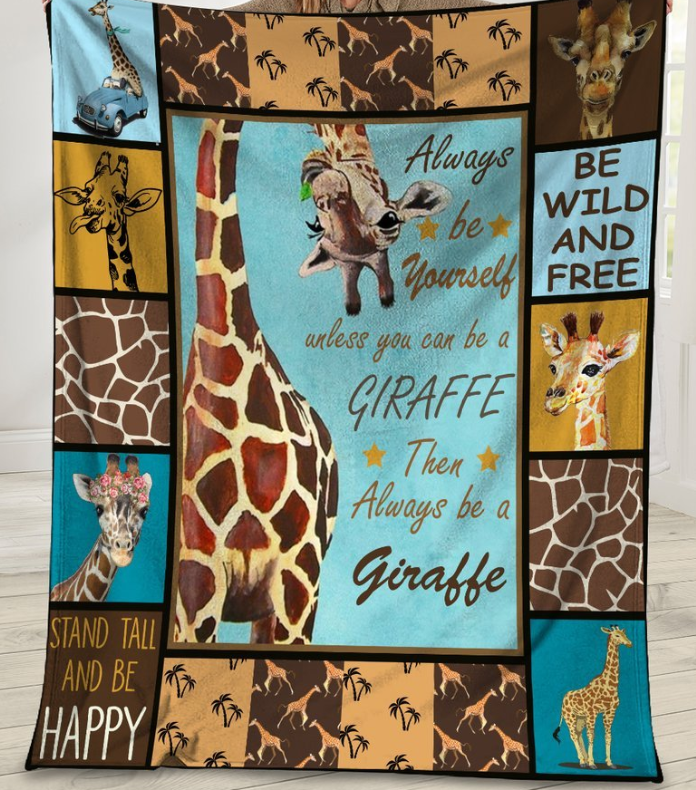 Always Be Yourself Unless You Can Be A Giraffe Blanket Gift For Giraffe Lovers Birthday Gift Home Decor Bedding Couch Sofa Soft And Comfy Cozy 1629342434435.png