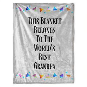 To My Grandpa This Blanket Belongs To The World's Best Grandpa Fleece Blanket Gift For Grandparents Gift From Granddaughter Gift For Grandson Home Decor Bedding Couch Sofa Soft and Comfy Cozy 1629346153736.jpg