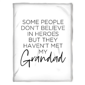 To My Grandpa Some People Don't Believe In Heroes This Fleece Blanket Gift For Grandparents Gift From Granddaughter Gift For Grandson Home Decor Bedding Couch Sofa Soft and Comfy Cozy 1629347974691.jpg