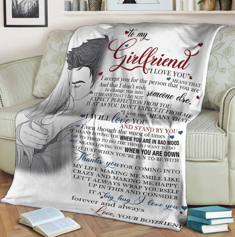 To My Girlfriend I Love You Blanket - I Will Love You And Stand Ry You Gift For Girlfriend From Boyfriend Birthday Gift Home Decor Bedding Couch Sofa Soft And Comfy Cozy 1629454296474.png