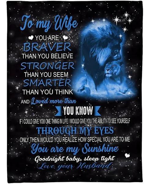 To My Wife Personalized Name Fleece Blankets-birthday Valentine's Gift For Wife-lion You Are Braver Than You Believe Stronger Than You Seem Smarter 1629689802650.jpg