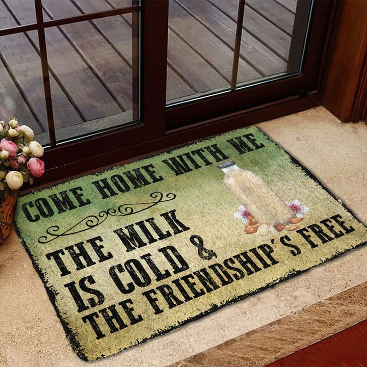 Come With Almond Milk Indoor And Outdoor Doormat Warm House Gift Welcome Mat Gift For Friend Family 1629711936519.jpg